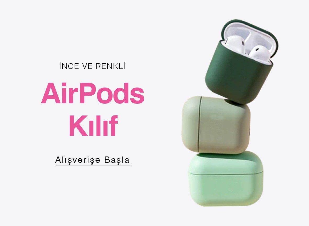 AirPods Kılıf Çeşitleri